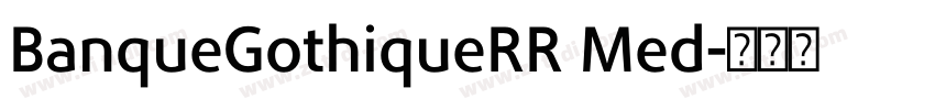 BanqueGothiqueRR Med字体转换